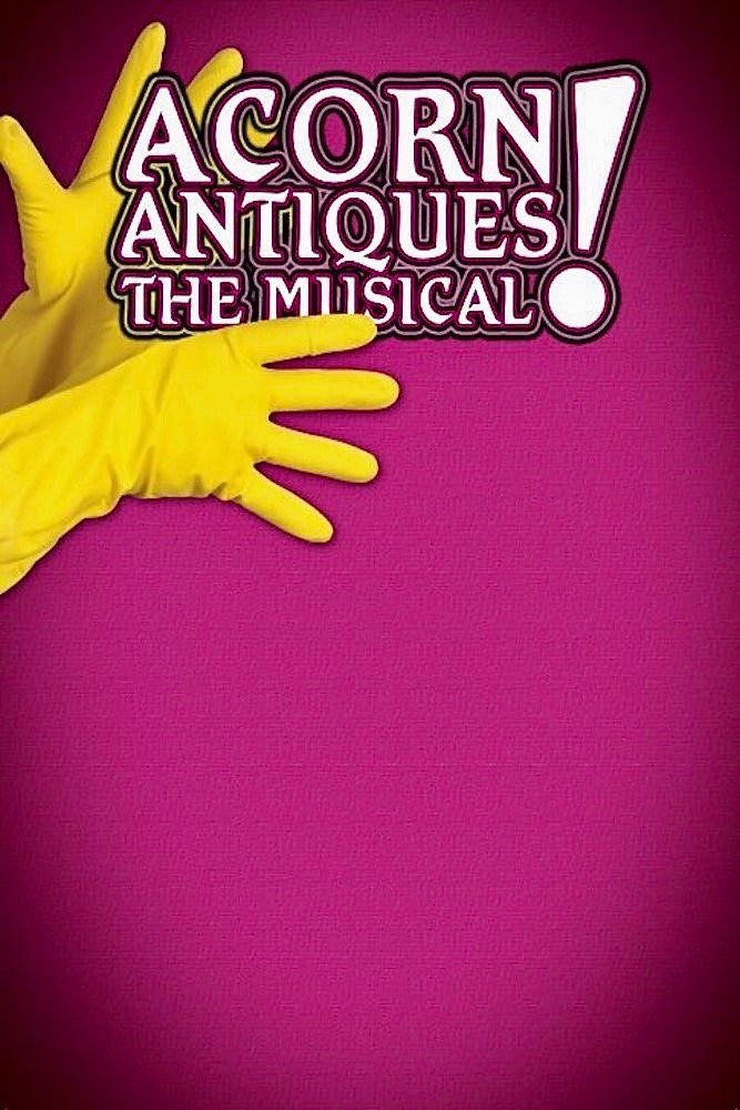 Постер Acorn Antiques: The Musical